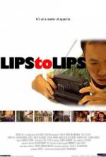 Watch Lips to Lips Megashare9