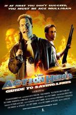 Watch The Action Hero's Guide to Saving Lives Megashare9