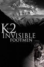 Watch K2 and the Invisible Footmen Megashare9