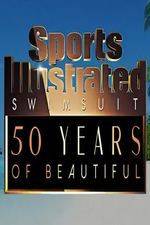 Watch Sports Illustrated Swimsuit 50 Years of Beautiful Megashare9