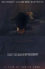 Watch I Hate the Man in My Basement Megashare9