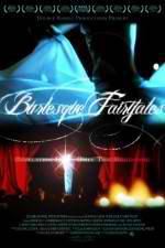 Watch Burlesque Fairytales Megashare9