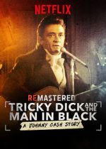 Watch ReMastered: Tricky Dick and the Man in Black Megashare9