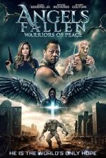 Watch Angels Fallen: Warriors of Peace Megashare9