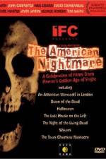 Watch The American Nightmare Megashare9