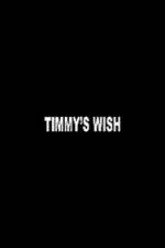 Watch Timmy's Wish Megashare9