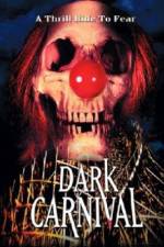 Watch Dark Carnival Megashare9