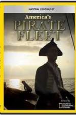 Watch National Geographic Americas Pirate Fleet Megashare9