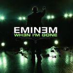 Watch Eminem: When I\'m Gone Megashare9