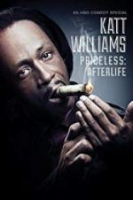 Watch Katt Williams: Priceless: Afterlife Megashare9