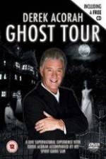Watch Derek Acorah Ghost Tour Megashare9