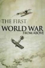 Watch The First World War from Above Megashare9