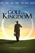 Watch Golf in the Kingdom Megashare9