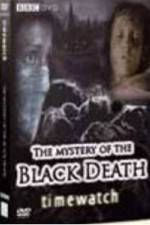 Watch BBC The Mystery Of The Black Death Megashare9