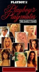 Watch Playboy Playmates: The Early Years Megashare9