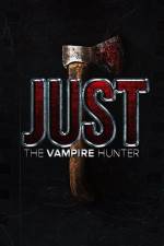 Watch Just the Vampire Hunter Megashare9