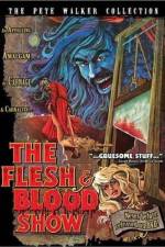 Watch The Flesh and Blood Show Megashare9