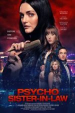Watch Psycho Sister-In-Law Megashare9