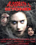 Watch Bloodbath & Beyond Megashare9