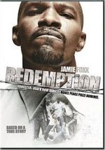 Watch Redemption: The Stan Tookie Williams Story Megashare9