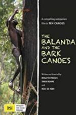 Watch The Balanda and the Bark Canoes Megashare9