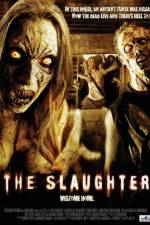 Watch The Slaughter Megashare9