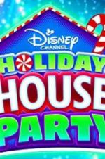 Watch Disney Channel Holiday House Party Megashare9