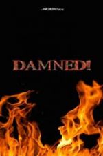 Watch Damned! Megashare9