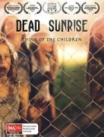 Watch Dead Sunrise Megashare9