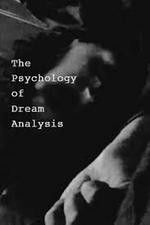 Watch The Psychology of Dream Analysis Megashare9