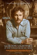 Watch Gordon Lightfoot: If You Could Read My Mind Megashare9