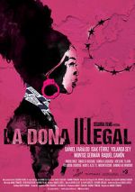 Watch La dona illegal Megashare9