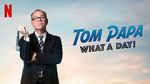 Watch Tom Papa: What a Day! (TV Special 2022) Megashare9