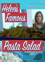 Watch Helen\'s Famous Pasta Salad (Short 2020) Megashare9
