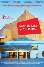 Watch Cathedrals of Culture Megashare9