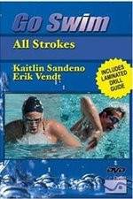 Watch Go Swim All Strokes with Kaitlin Sandeno & Erik Vendt Megashare9