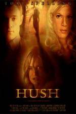 Watch Hush Megashare9