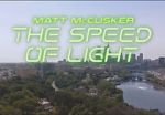 Watch Matt McCusker: The Speed of Light Megashare9