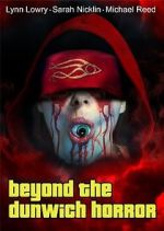 Watch Beyond the Dunwich Horror Megashare9