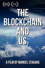 Watch The Blockchain and Us Megashare9