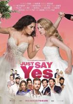 Watch Just Say Yes Megashare9