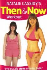 Watch Natalie Cassidy's Then And Now Workout Megashare9