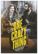 Watch One Crazy Thing Megashare9