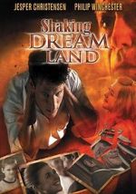 Watch Shaking Dream Land Megashare9
