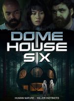 Watch Dome House Six Megashare9