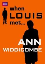 Watch When Louis Met... Ann Widdecombe Megashare9