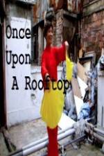 Watch Once Upon a Rooftop Megashare9