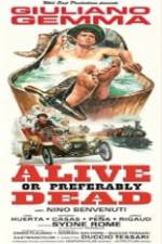 Watch Alive or Preferably Dead Megashare9