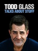 Watch Todd Glass: Talks About Stuff Megashare9