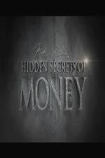 Watch Hidden Secrets of Money Megashare9